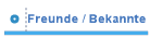 Freunde / Bekannte